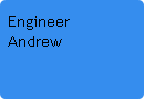 Engineer
Andrew
