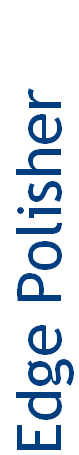 Edge Polisher